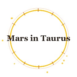 Mars in Taurus